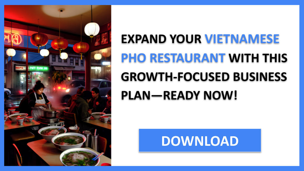 Vietnamese Pho Restaurant Growth Strategy FOR VIETNAMESE PHO RESTAURANT-6