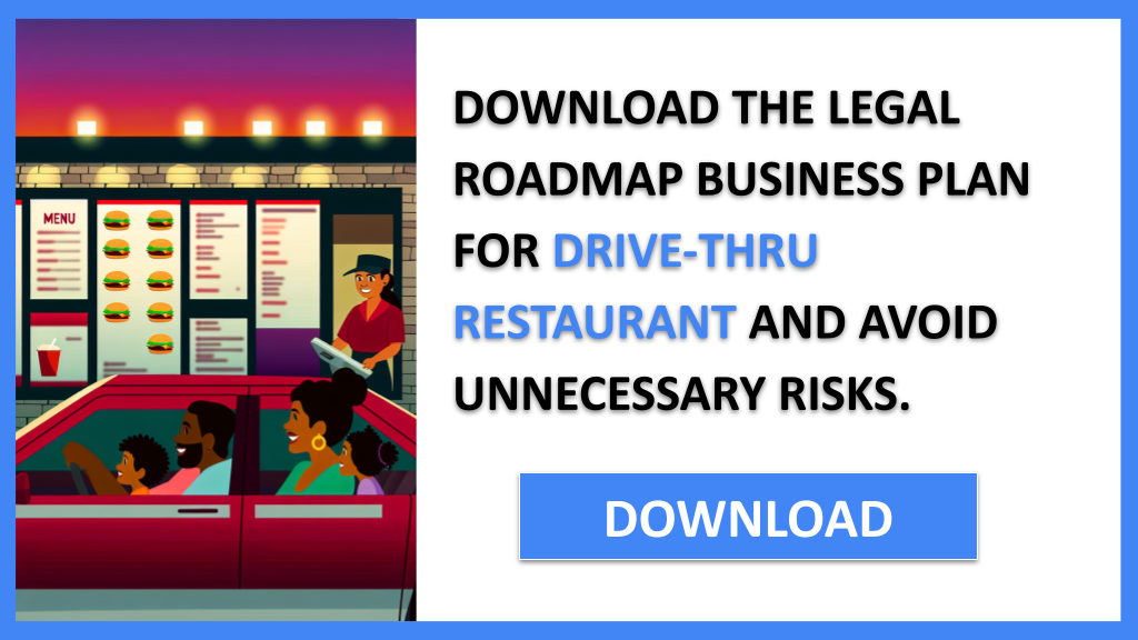 Drive-Thru Restaurant Legal Considerations FOR DRIVE-THRU RESTAURANT-5