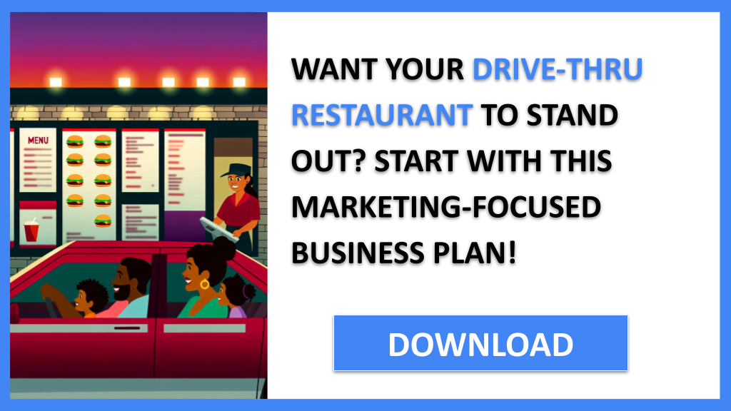 Drive-Thru Restaurant Marketing Plan FOR DRIVE-THRU RESTAURANT-4