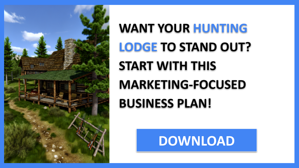 Hunting Lodge Marketing Plan FOR HUNTING LODGE-4