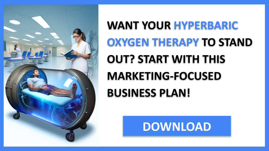 Hyperbaric Oxygen Therapy Marketing Plan FOR HYPERBARIC OXYGEN THERAPY-4