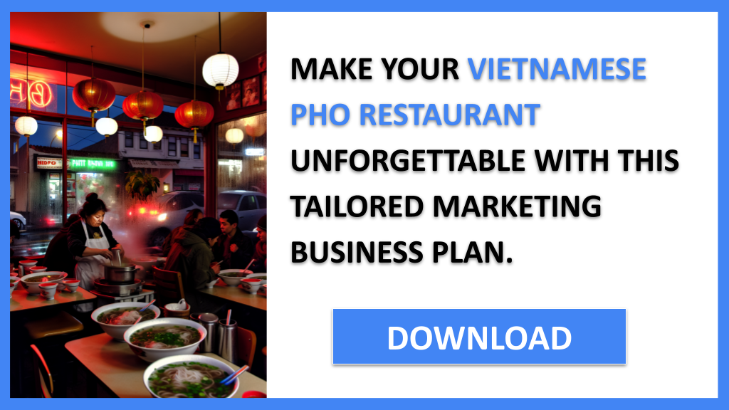 Vietnamese Pho Restaurant Marketing Plan FOR VIETNAMESE PHO RESTAURANT-6