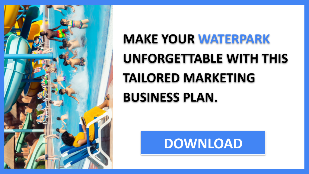 Waterpark Marketing Plan FOR WATERPARK-6