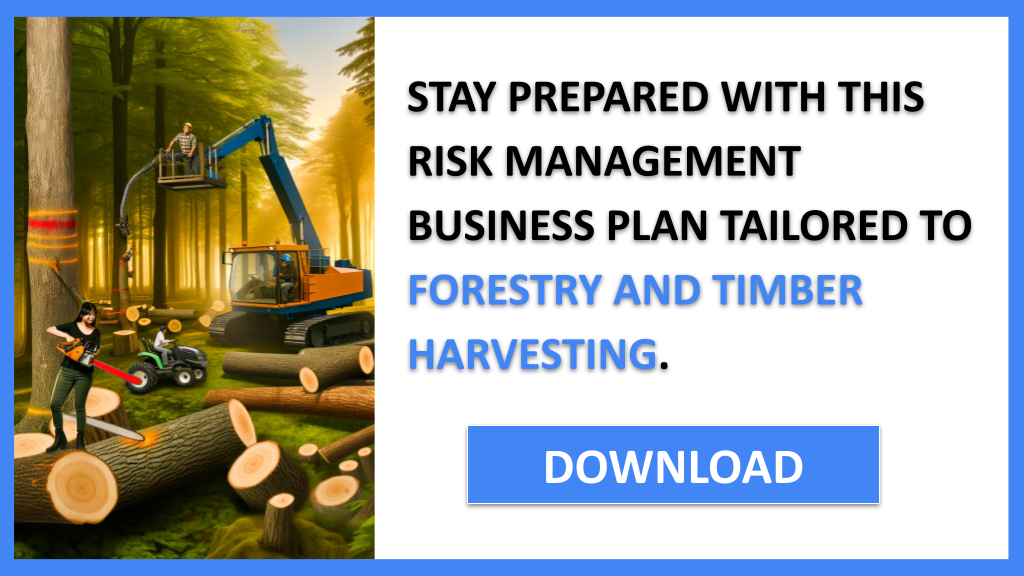 Forestry And Timber Harvesting Risk Management FOR FORESTRY AND TIMBER HARVESTING-6