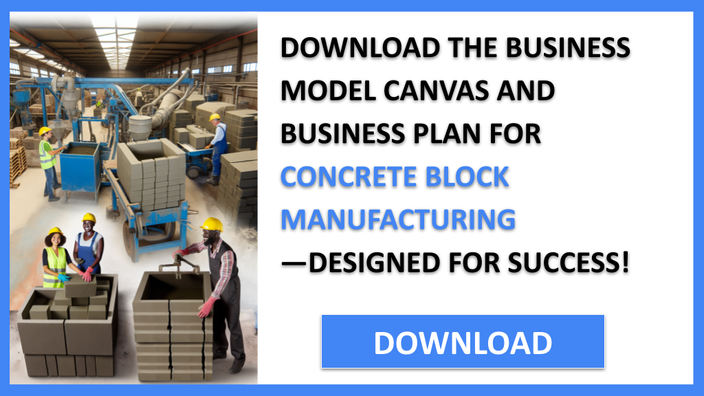 Concrete Block Manufacturing Business Model Canvas FOR CONCRETE BLOCK MANUFACTURING-5