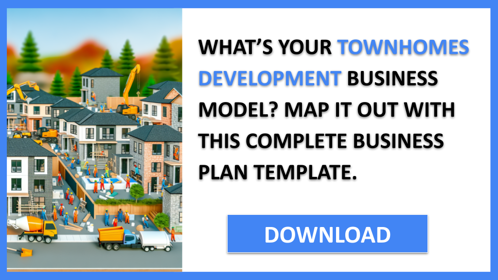 Townhomes Development Business Model Canvas FOR TOWNHOMES DEVELOPMENT-4