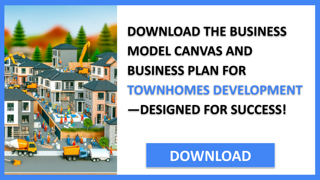 Townhomes Development Business Model Canvas FOR TOWNHOMES DEVELOPMENT-5