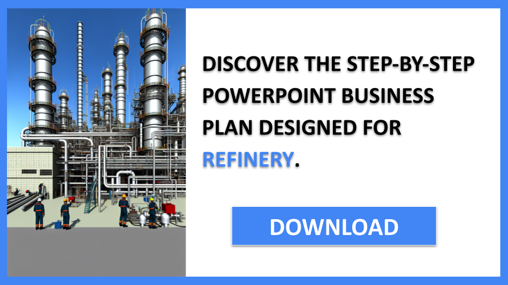 Refinery Business Plan FOR REFINERY-5