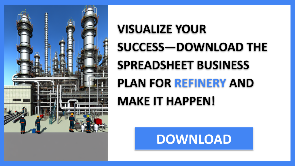 Refinery Business Plan FOR REFINERY-6