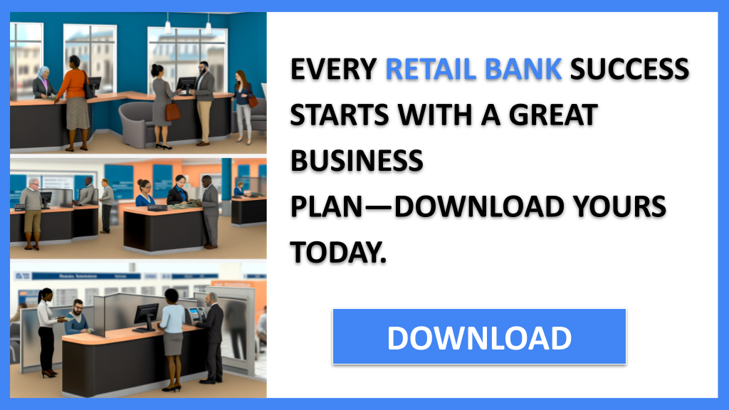 Retail Bank Business Plan FOR RETAIL BANK-4