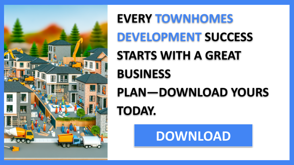 Townhomes Development Business Plan FOR TOWNHOMES DEVELOPMENT-4