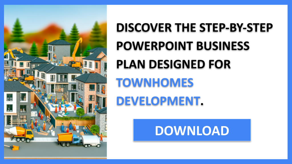 Townhomes Development Business Plan FOR TOWNHOMES DEVELOPMENT-5