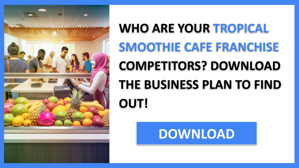 Tropical Smoothie Cafe Franchise Competition Study FOR TROPICAL SMOOTHIE CAFE FRANCHISE-4