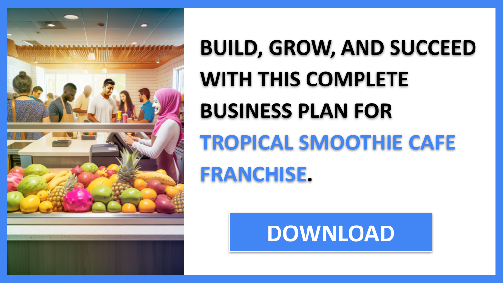 Tropical Smoothie Cafe Franchise Complete Guide FOR TROPICAL SMOOTHIE CAFE FRANCHISE-6