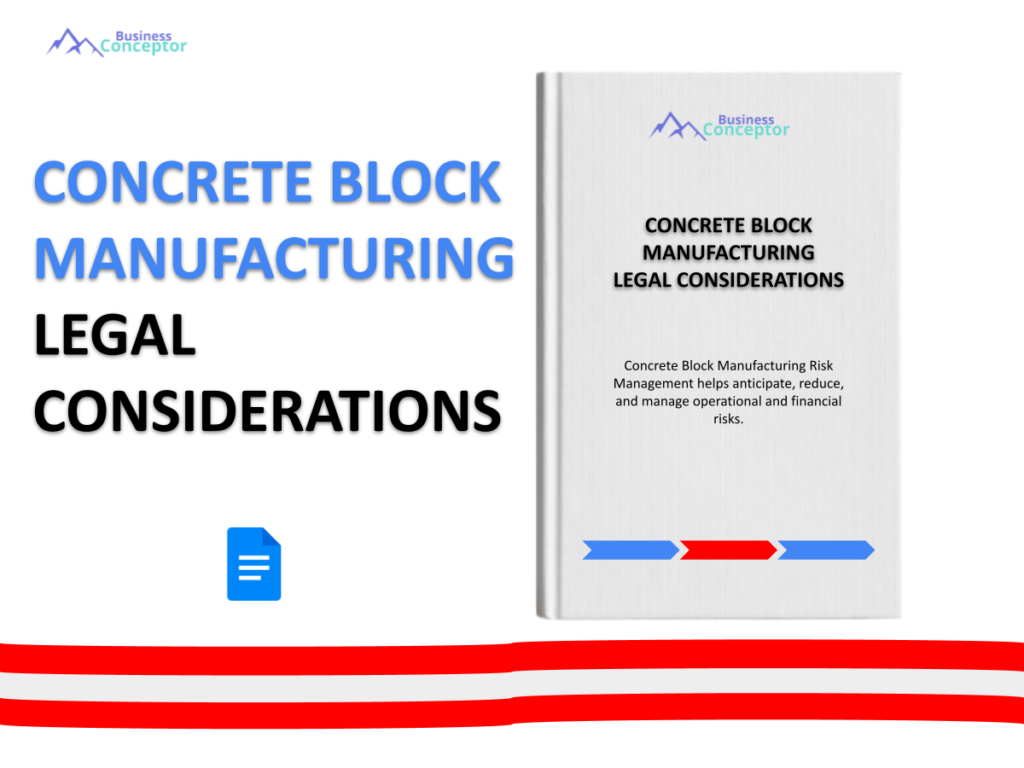 Cover LEGAL CONSIDERATIONS for Concrete Block Manufacturing
