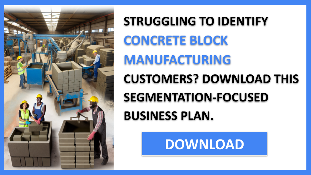 Concrete Block Manufacturing Customer Segments FOR CONCRETE BLOCK MANUFACTURING-4