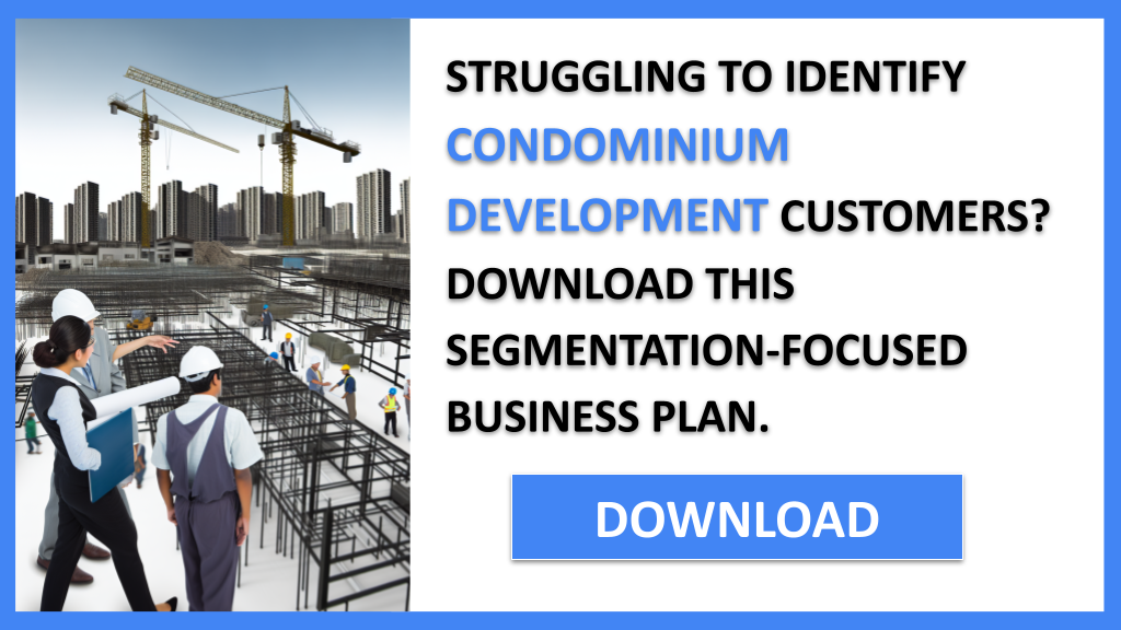 Condominium Development Customer Segments FOR CONDOMINIUM DEVELOPMENT-4