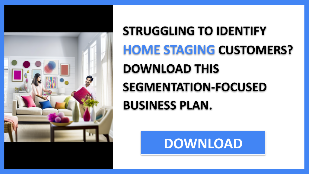 Home Staging Customer Segments FOR HOME STAGING-4