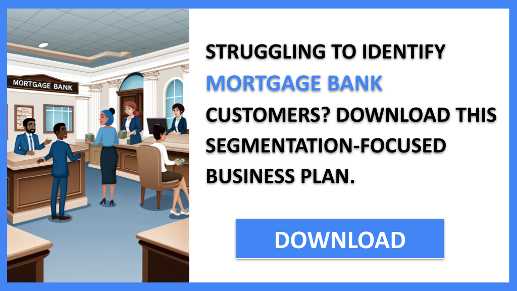Mortgage Bank Customer Segments FOR MORTGAGE BANK-4