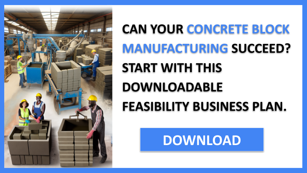Concrete Block Manufacturing Feasibility Study FOR CONCRETE BLOCK MANUFACTURING-4