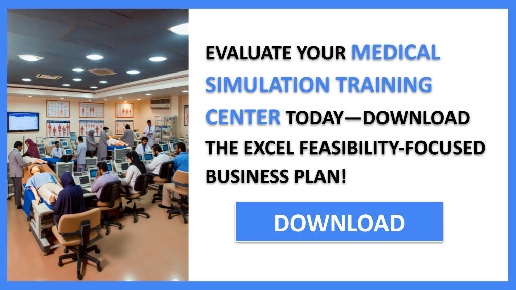 Medical Simulation Training Center Feasibility Study FOR MEDICAL SIMULATION TRAINING CENTER-5