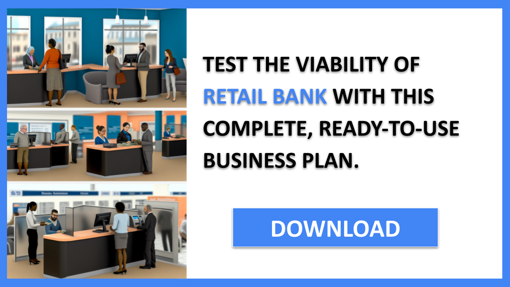 Retail Bank Feasibility Study FOR RETAIL BANK-6