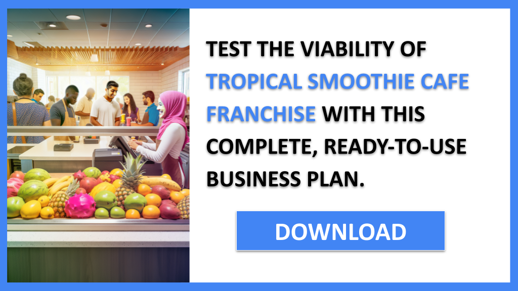 Tropical Smoothie Cafe Franchise Feasibility Study FOR TROPICAL SMOOTHIE CAFE FRANCHISE-6