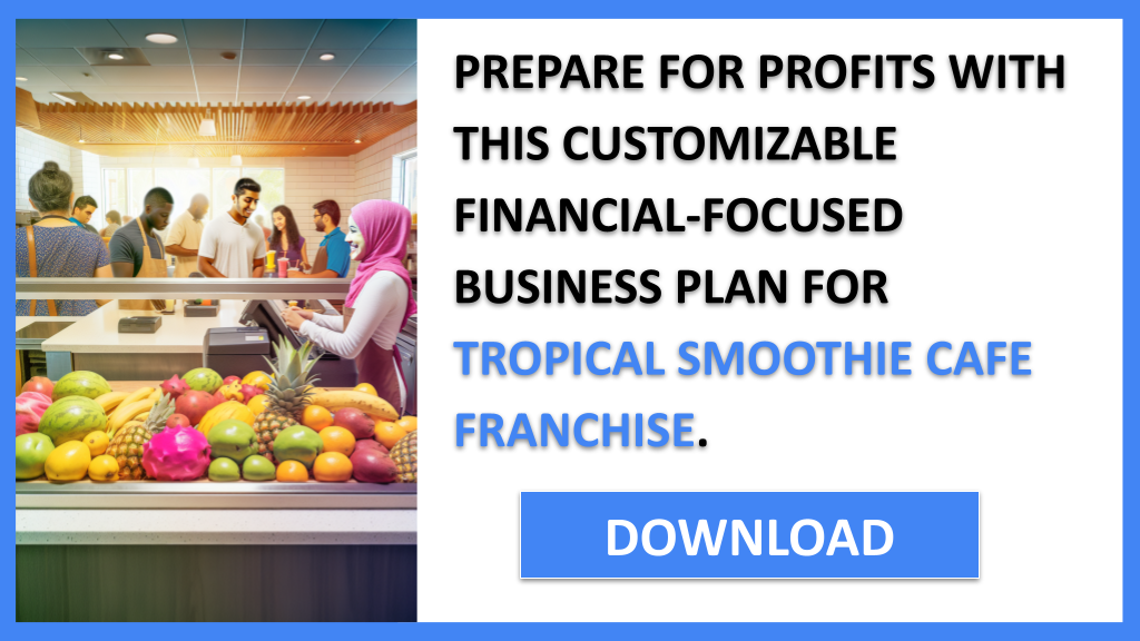 Tropical Smoothie Cafe Franchise Financial Plan FOR TROPICAL SMOOTHIE CAFE FRANCHISE-6