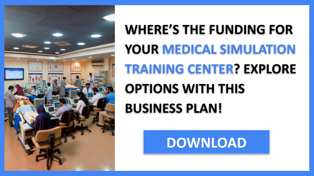 Medical Simulation Training Center Funding Options FOR MEDICAL SIMULATION TRAINING CENTER-4