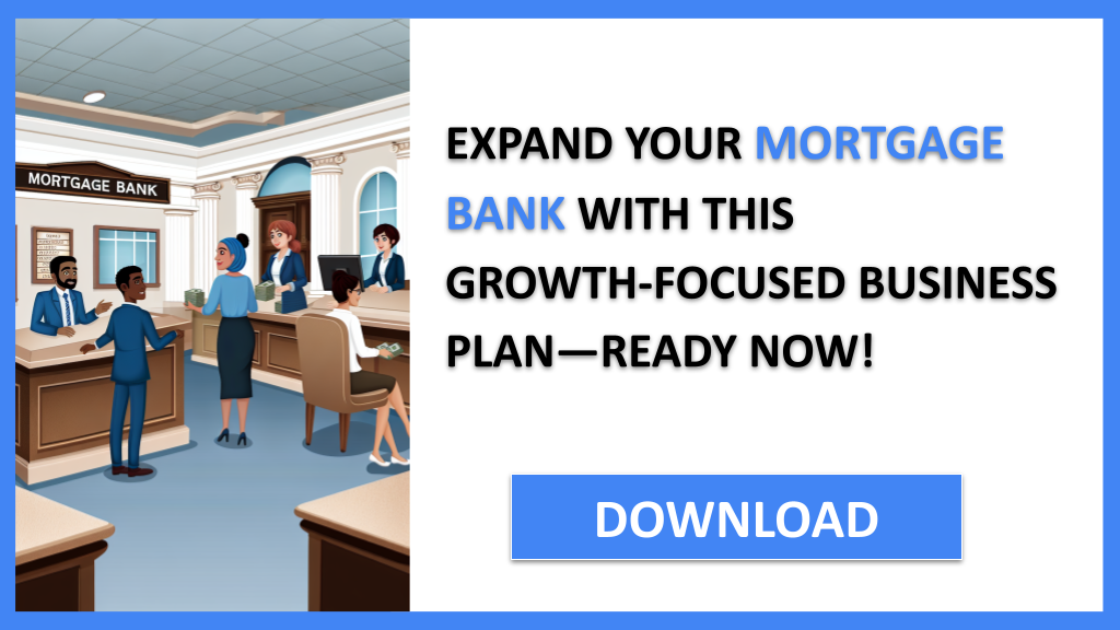 Mortgage Bank Growth Strategy FOR MORTGAGE BANK-6
