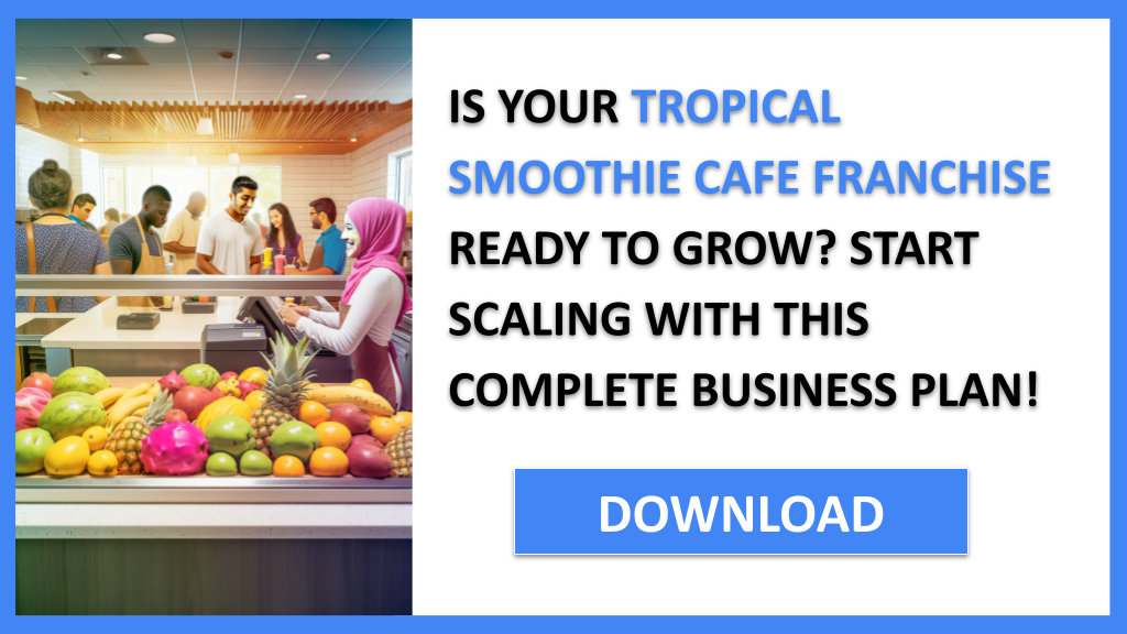 Tropical Smoothie Cafe Franchise Growth Strategy FOR TROPICAL SMOOTHIE CAFE FRANCHISE-4