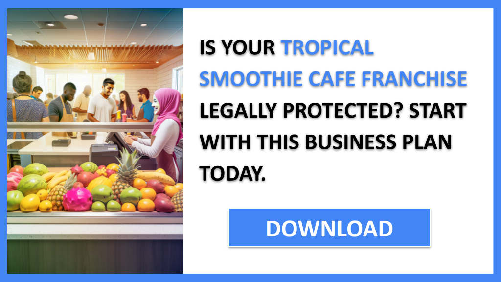 Tropical Smoothie Cafe Franchise Legal Considerations FOR TROPICAL SMOOTHIE CAFE FRANCHISE-4