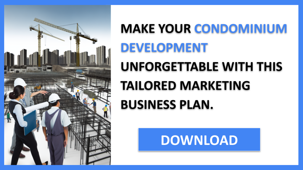 Condominium Development Marketing Plan FOR CONDOMINIUM DEVELOPMENT-6