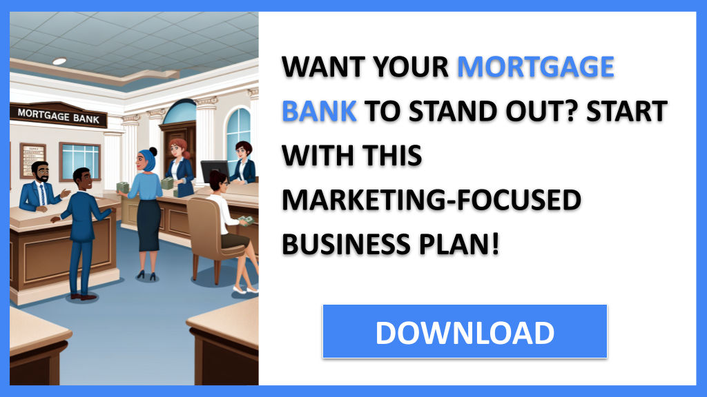 Mortgage Bank Marketing Plan FOR MORTGAGE BANK-4
