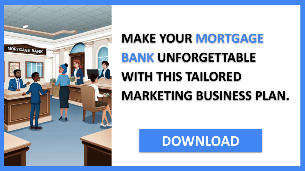 Mortgage Bank Marketing Plan FOR MORTGAGE BANK-6