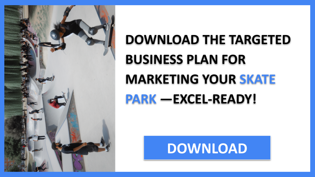 Skate Park Marketing Plan FOR SKATE PARK-5