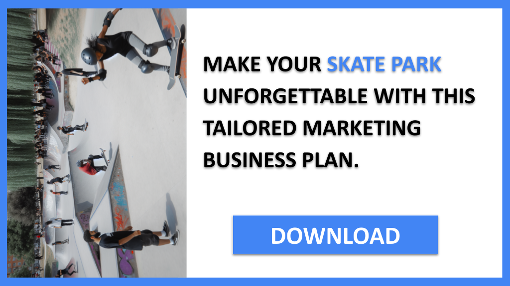 Skate Park Marketing Plan FOR SKATE PARK-6