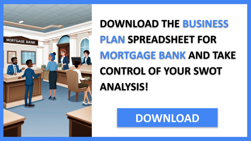 MORTGAGE BANK and SWOT-MORTGAGE BANK-CTA-3
