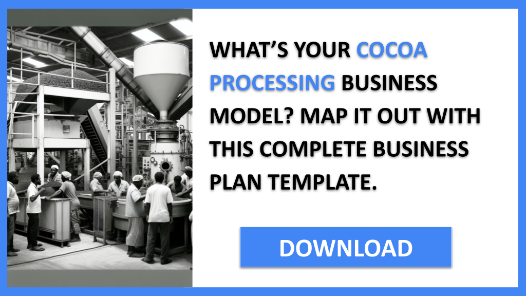 Cocoa Processing Business Model Canvas FOR COCOA PROCESSING-4