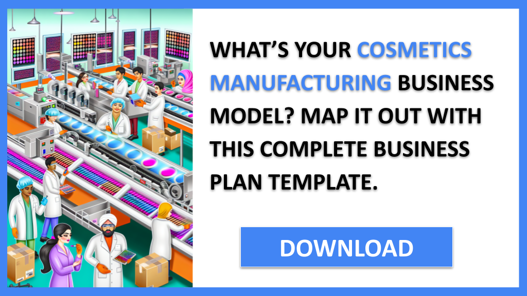 Cosmetics Manufacturing Business Model Canvas FOR COSMETICS MANUFACTURING-4