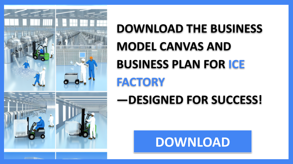 Ice Factory Business Model Canvas FOR ICE FACTORY-5