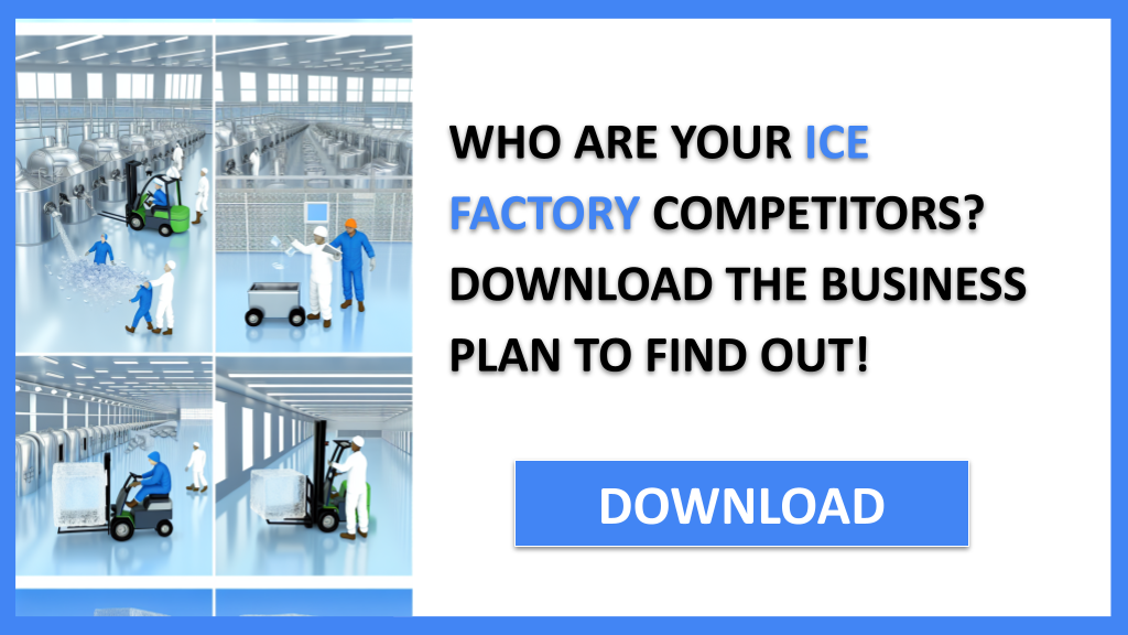 Ice Factory Competition Study FOR ICE FACTORY-4