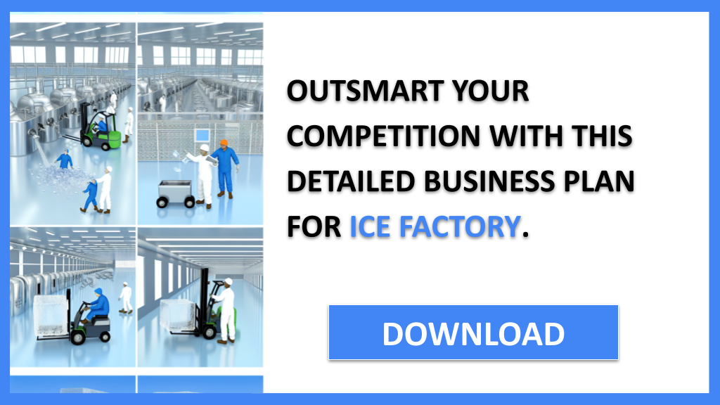 Ice Factory Competition Study FOR ICE FACTORY-6