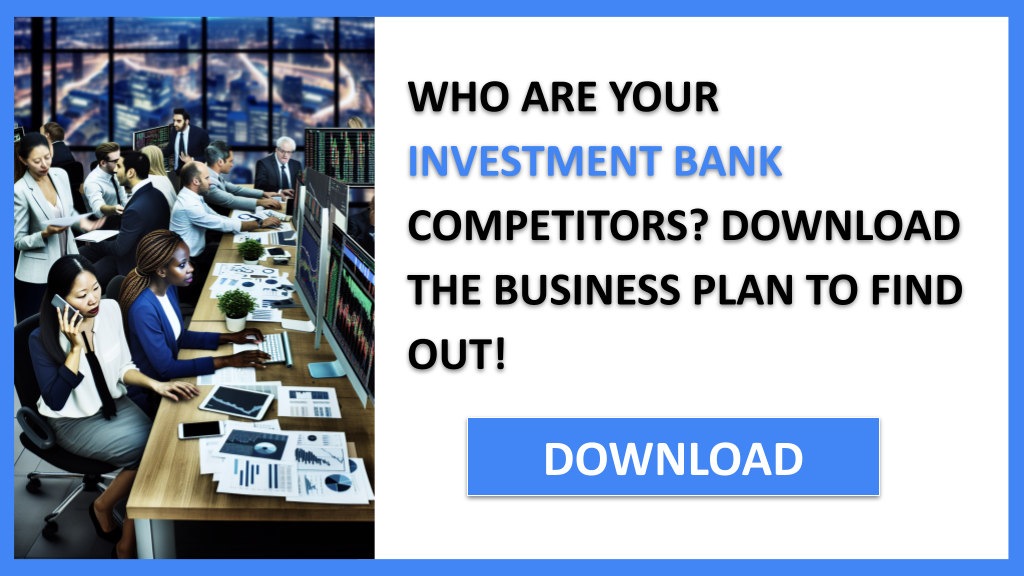 Investment Bank Competition Study FOR INVESTMENT BANK-4