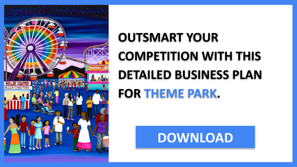 Theme Park Competition Study FOR THEME PARK-6