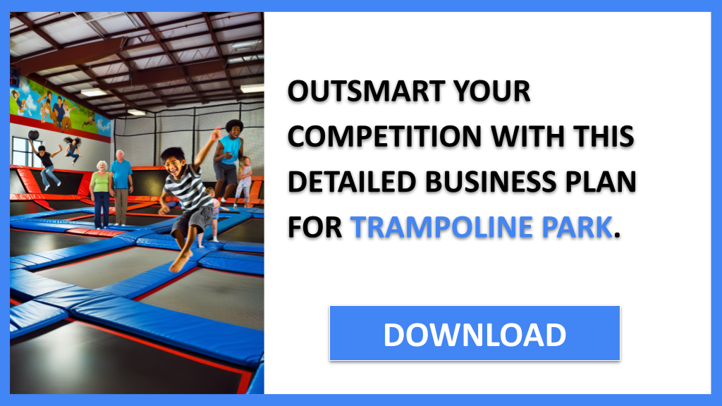 Trampoline Park Competition Study FOR TRAMPOLINE PARK-6
