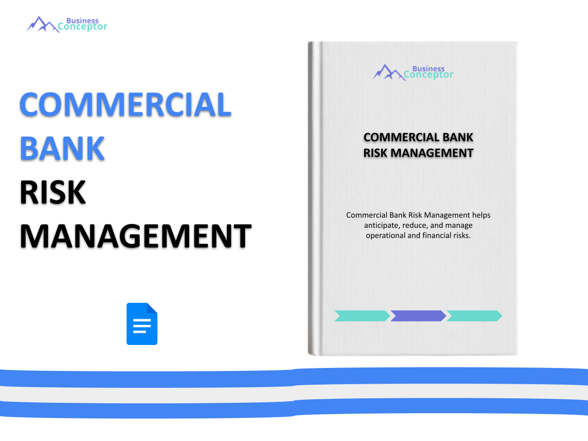 Commercial Risk Manager Commercial Bank Risk Management: Essential Guide - BusinessConceptor.com