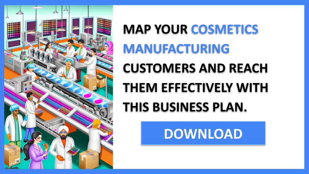 Cosmetics Manufacturing Customer Segments FOR COSMETICS MANUFACTURING-6