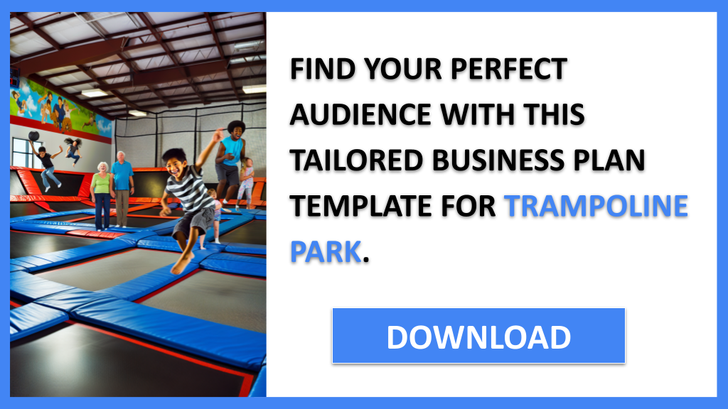 Trampoline Park Customer Segments FOR TRAMPOLINE PARK-5
