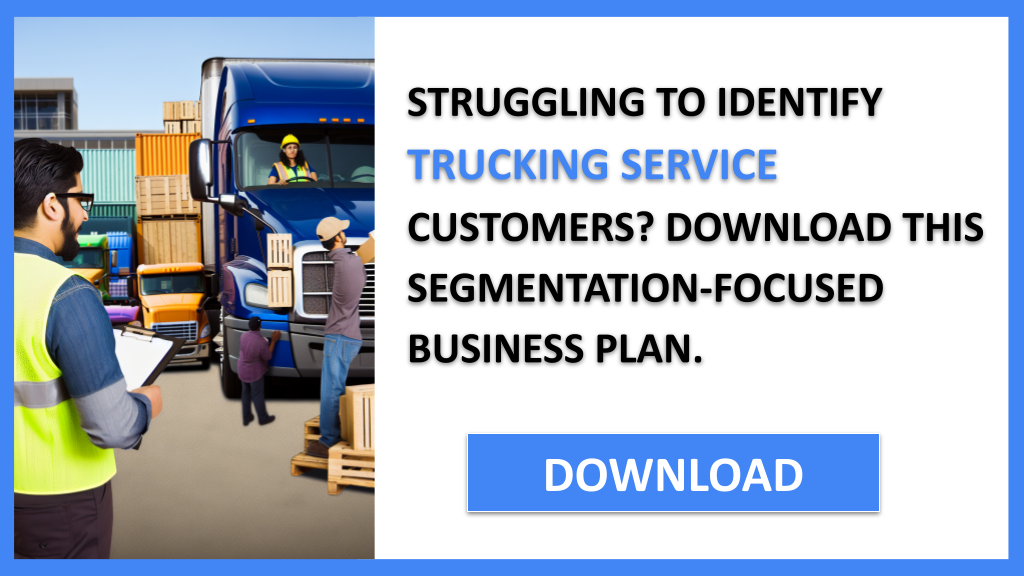 Trucking Service Customer Segments FOR TRUCKING SERVICE-4
